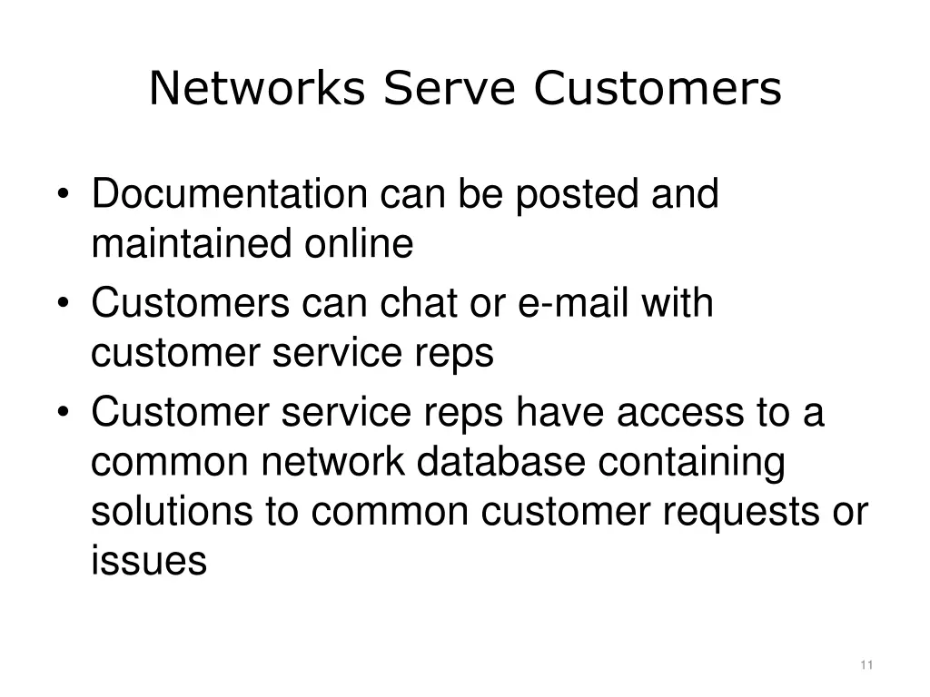 networks serve customers