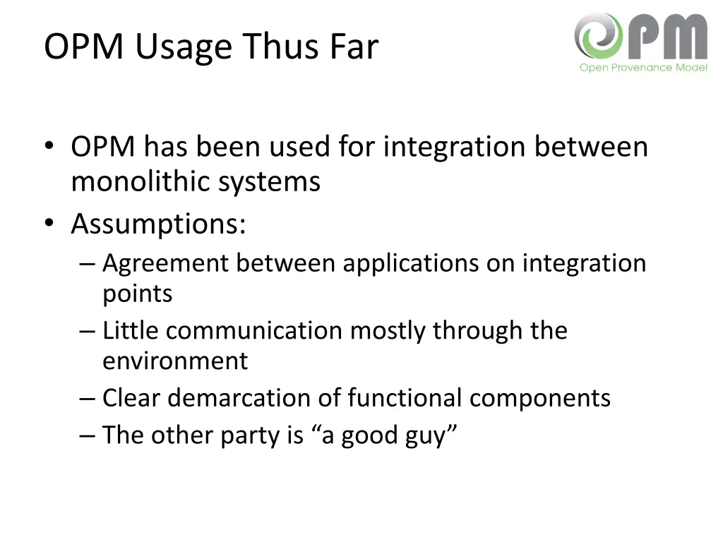 opm usage thus far