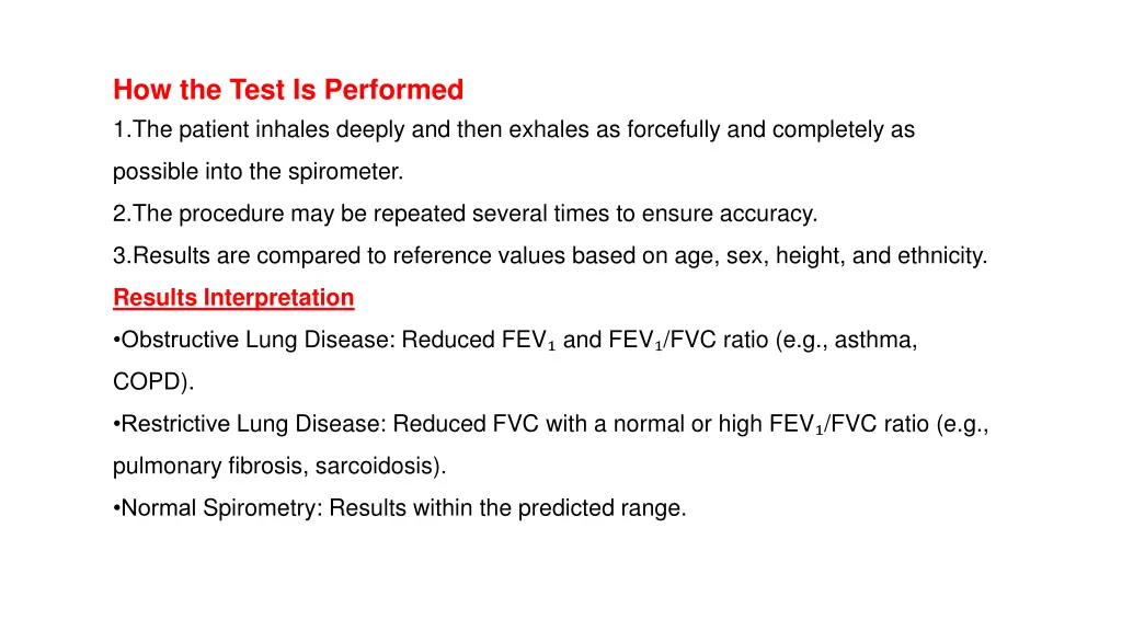 how the test is performed 1 the patient inhales