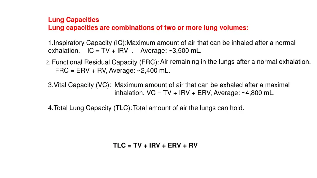 lung capacities lung capacities are combinations