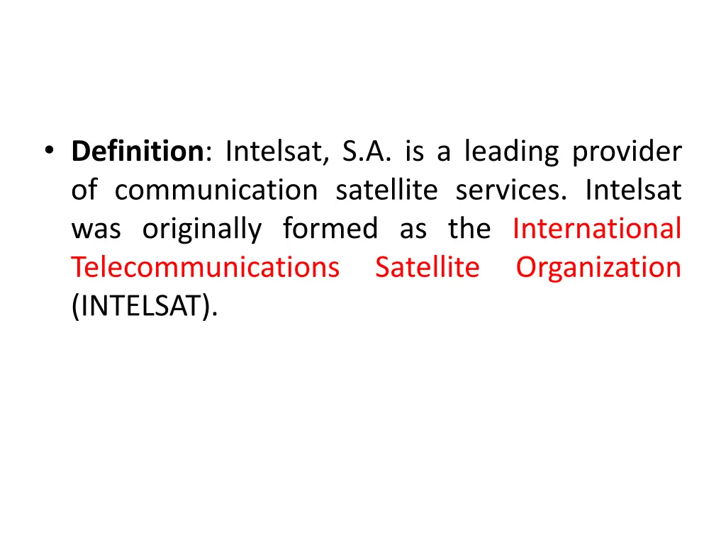 definition intelsat s a is a leading provider