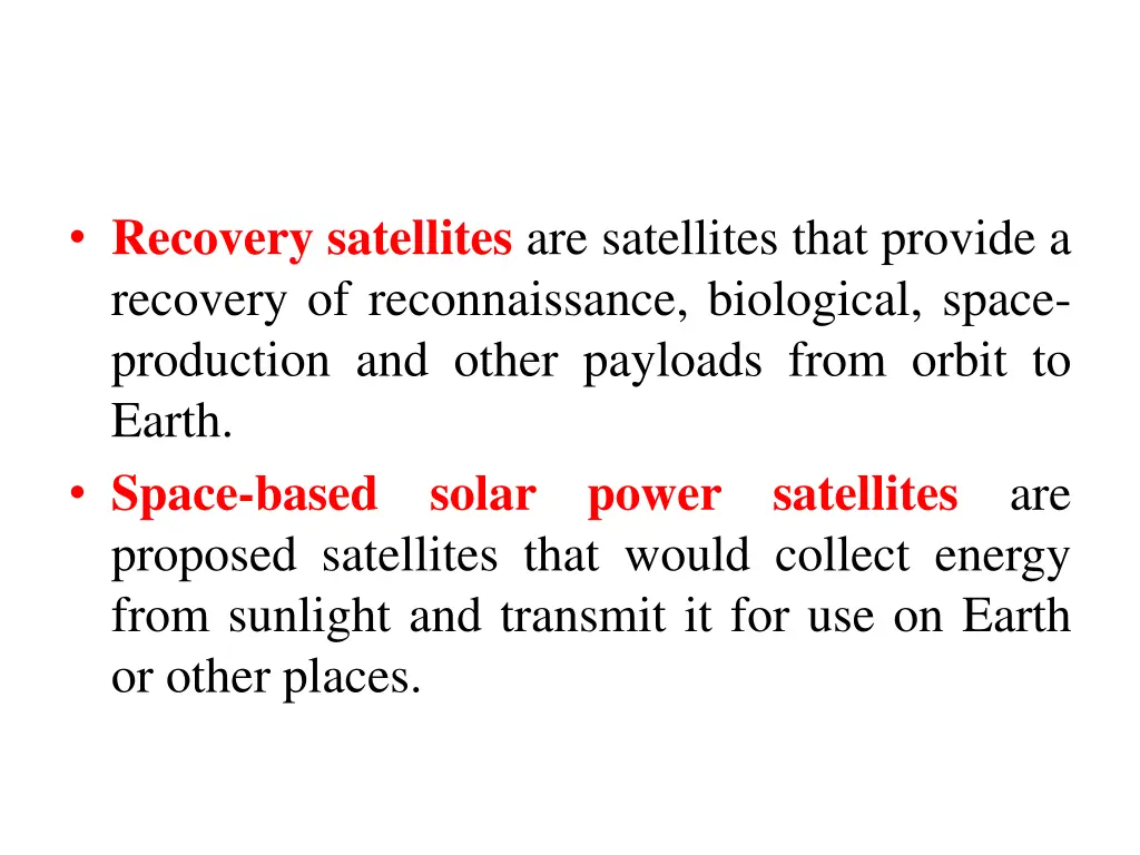 recovery satellites are satellites that provide