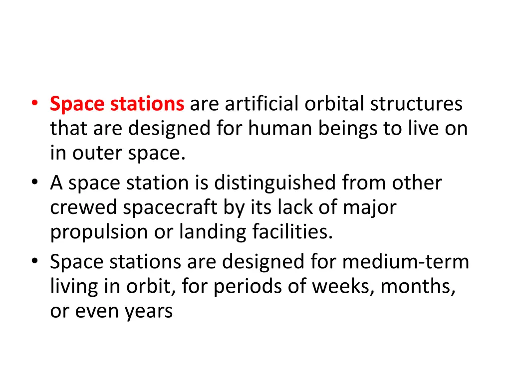 space stations are artificial orbital structures