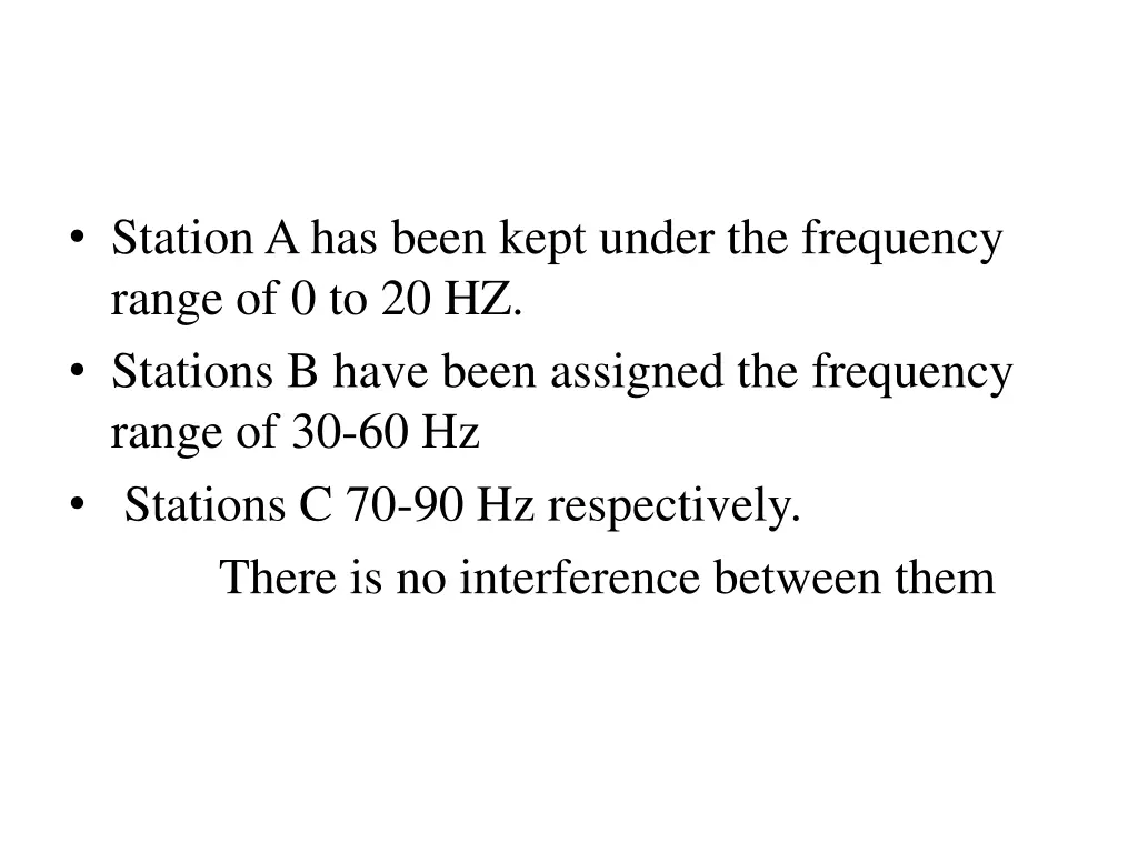 station a has been kept under the frequency range