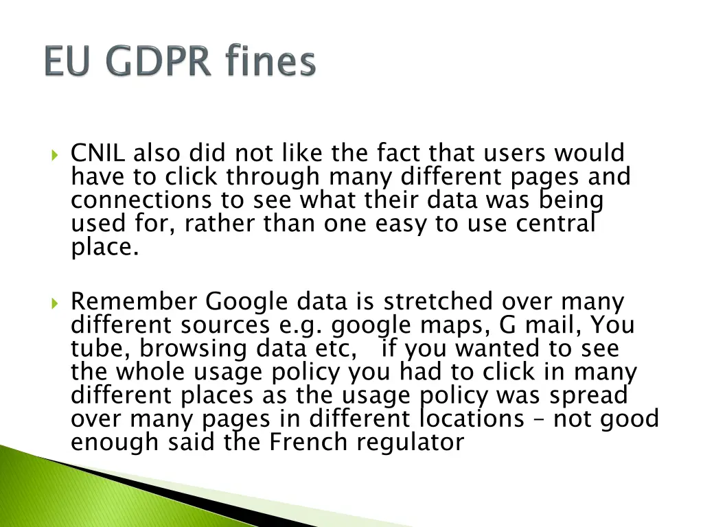 cnil also did not like the fact that users would