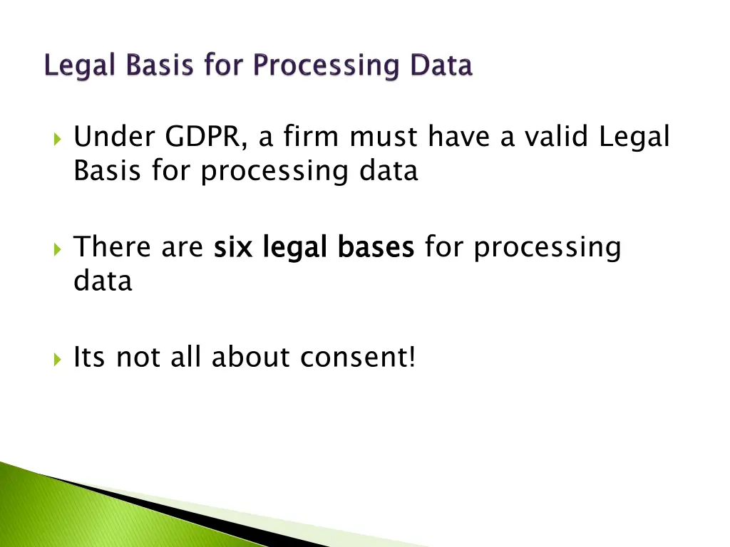 under gdpr a firm must have a valid legal basis