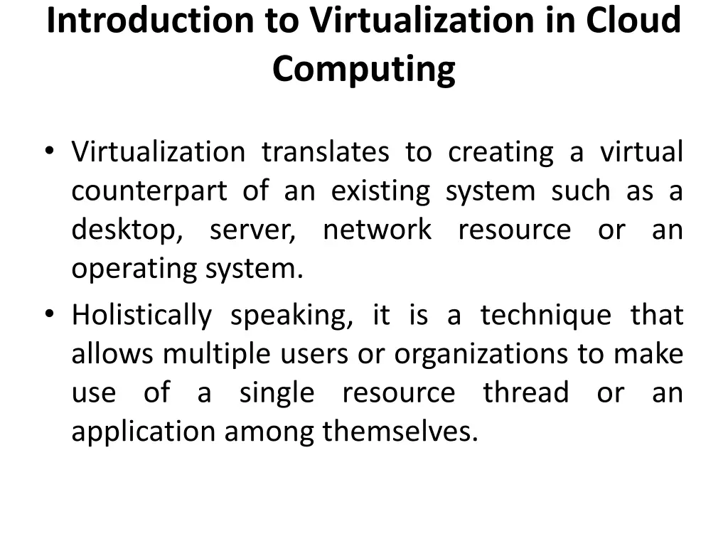 introduction to virtualization in cloud computing