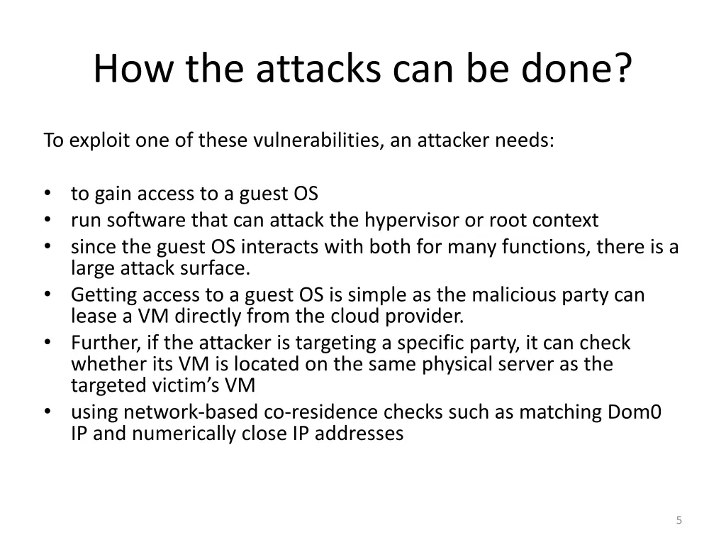 how the attacks can be done