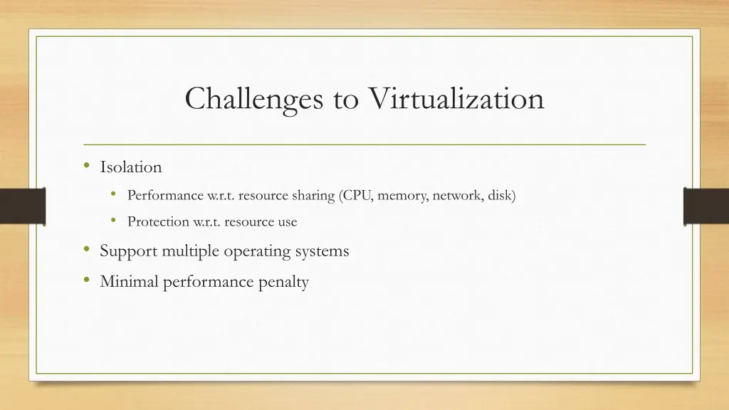 challenges to virtualization