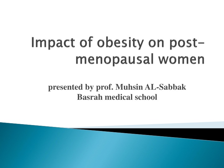 presented by prof muhsinal sabbak basrah medical