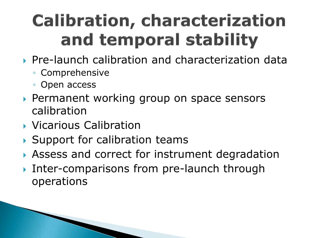 pre launch calibration and characterization data