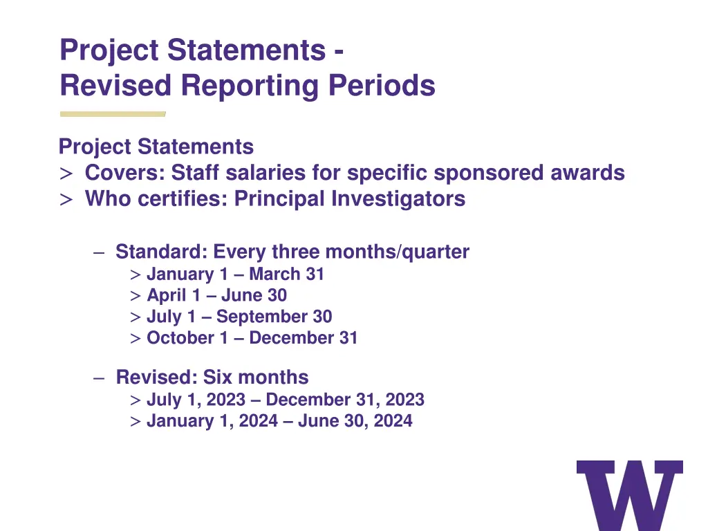 project statements revised reporting periods