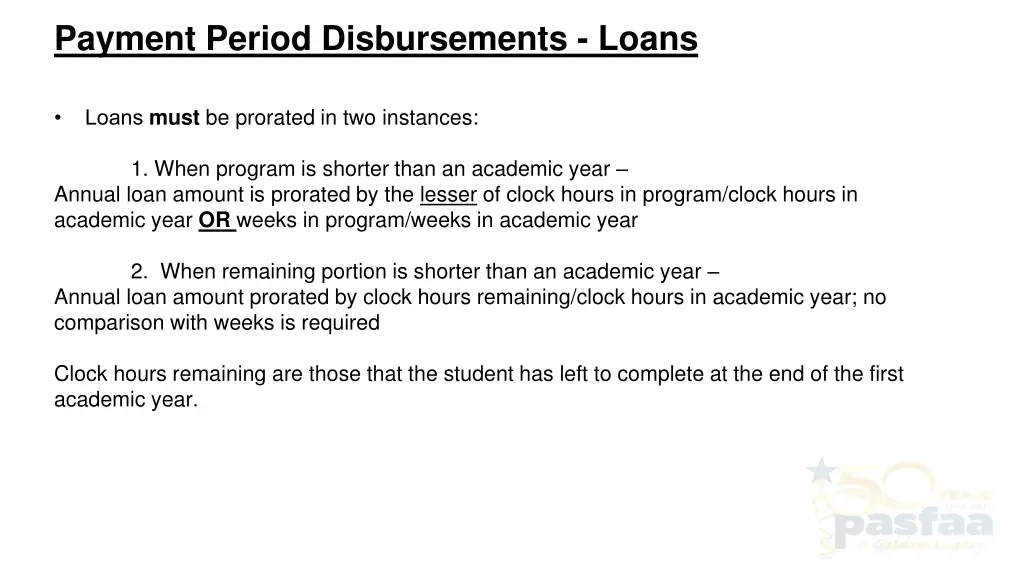 payment period disbursements loans 1