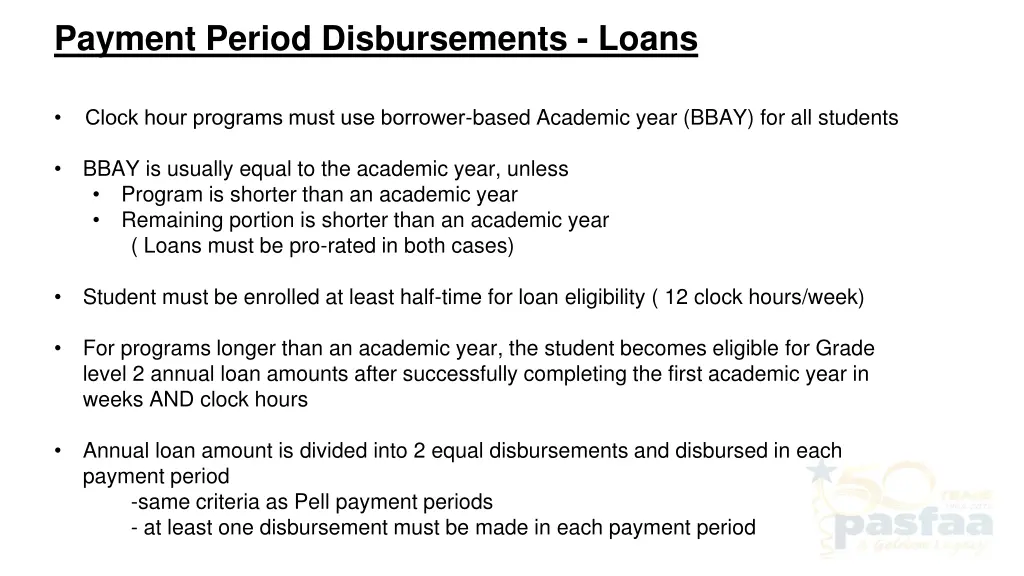 payment period disbursements loans