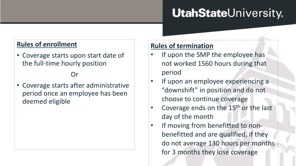 rules of enrollment coverage starts upon start