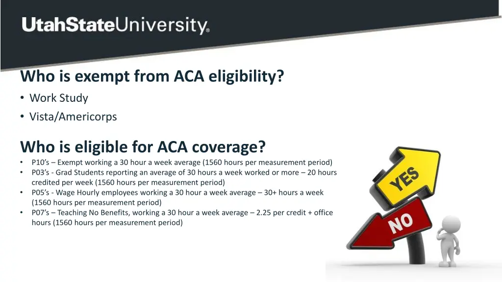 who is exempt from aca eligibility work study