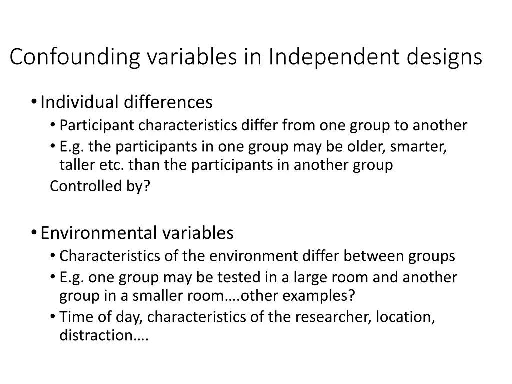 confounding variables in independent designs