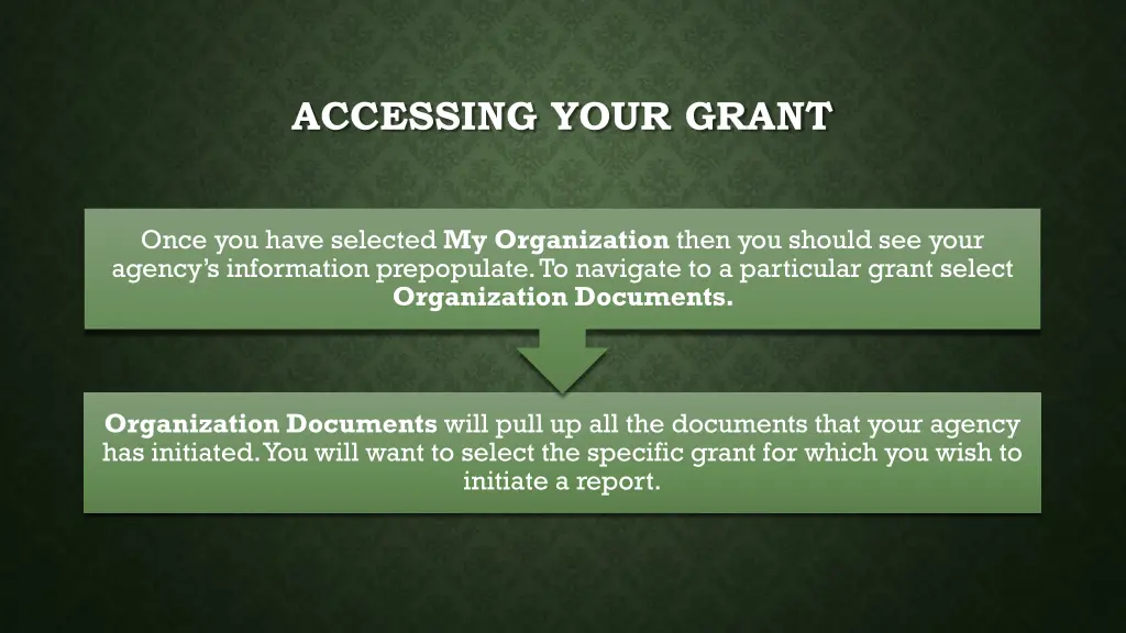 accessing your grant 3