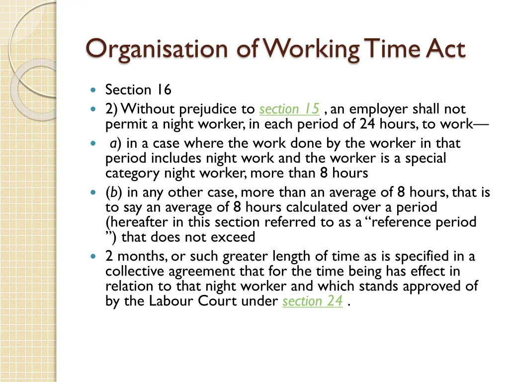 organisation of working time act 2