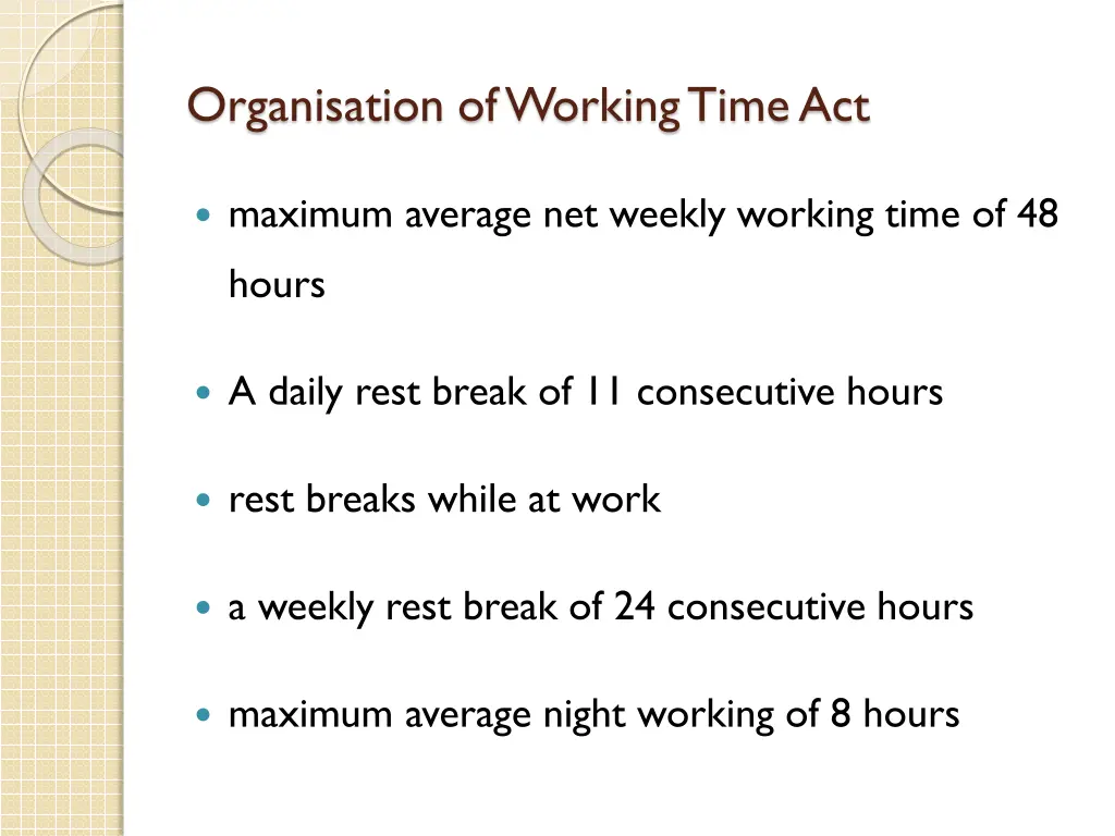 organisation of working time act 3