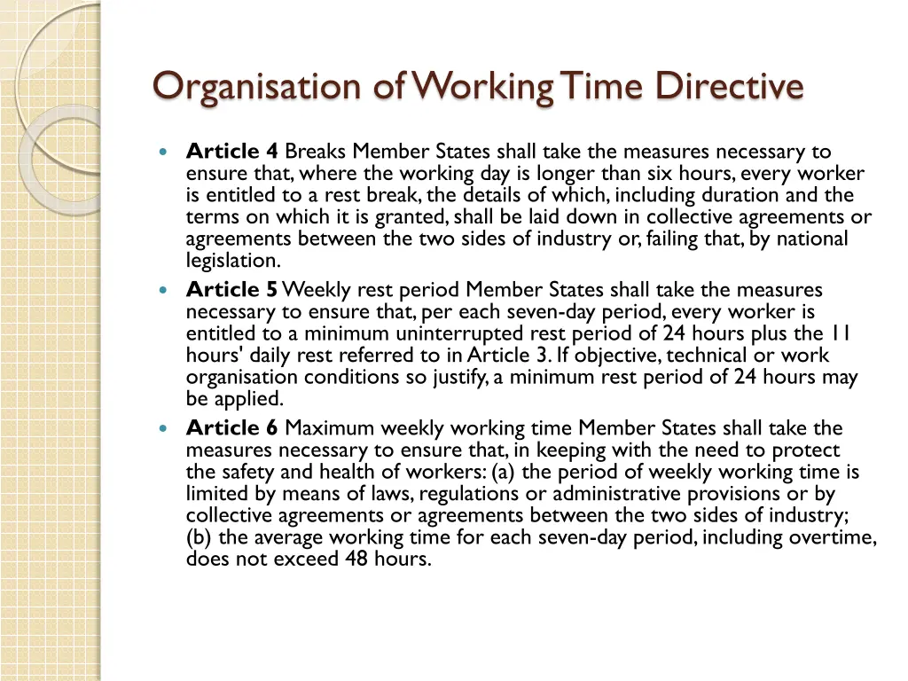 organisation of working time directive 1