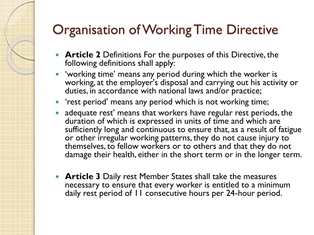 organisation of working time directive
