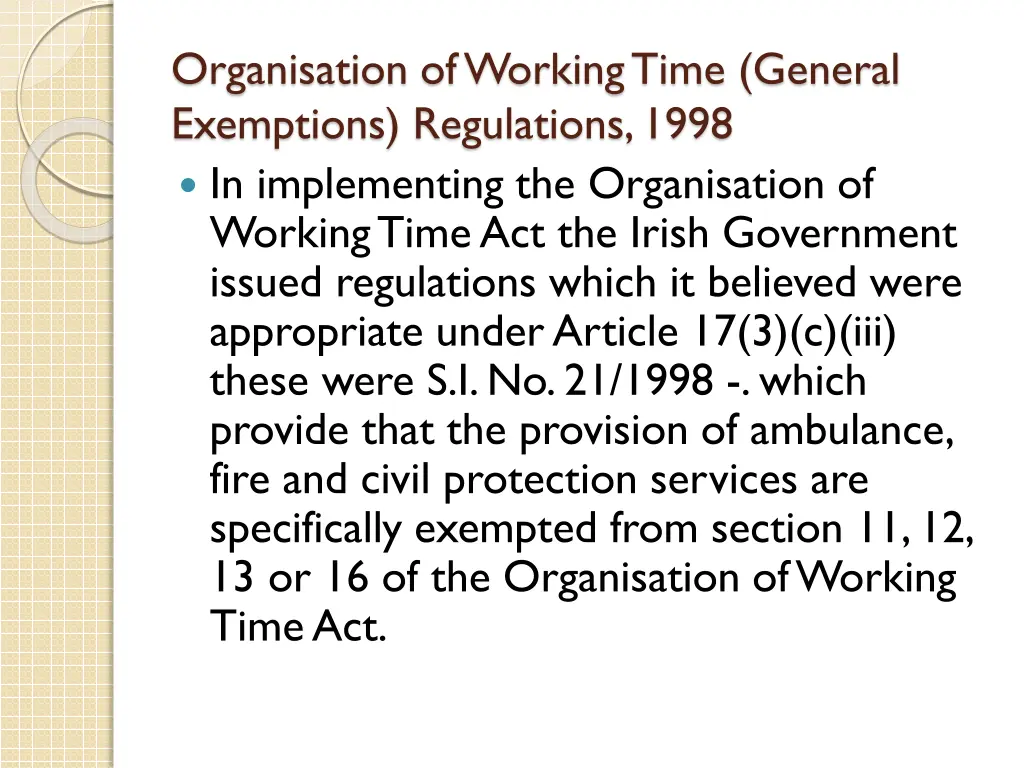 organisation of working time general exemptions