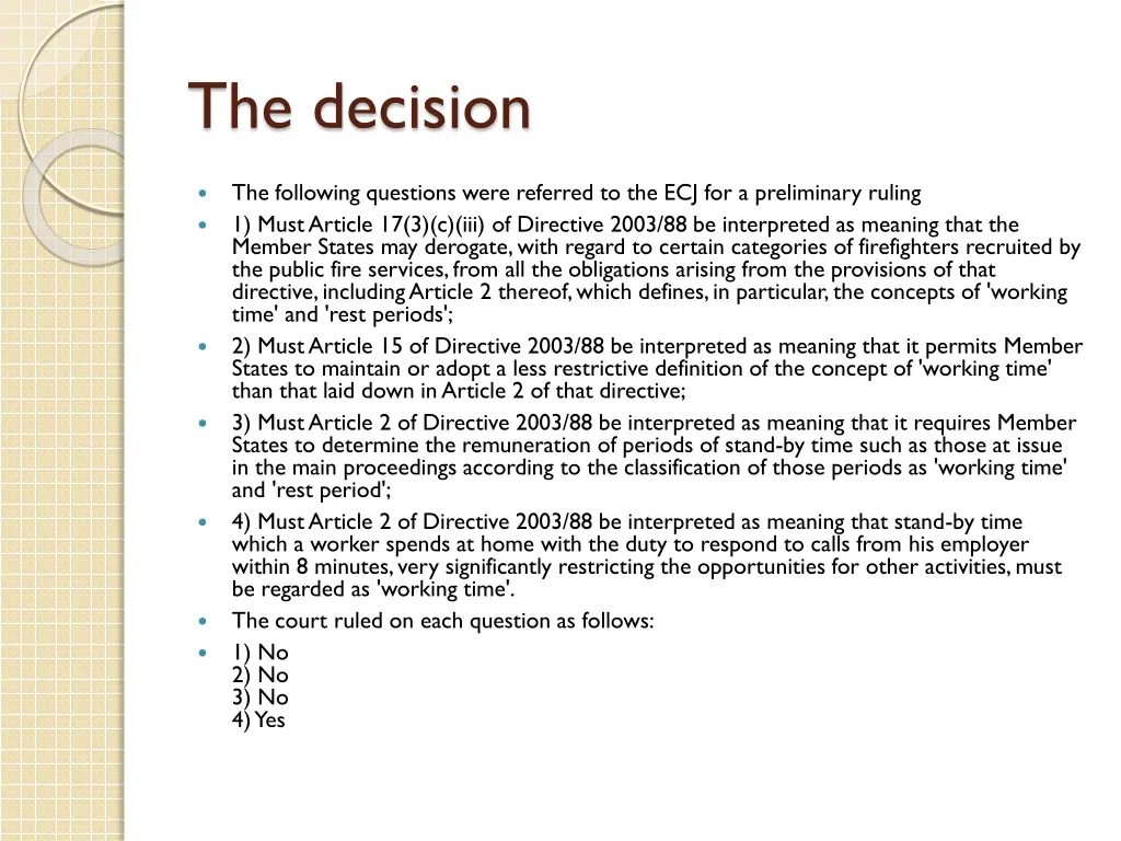 the decision
