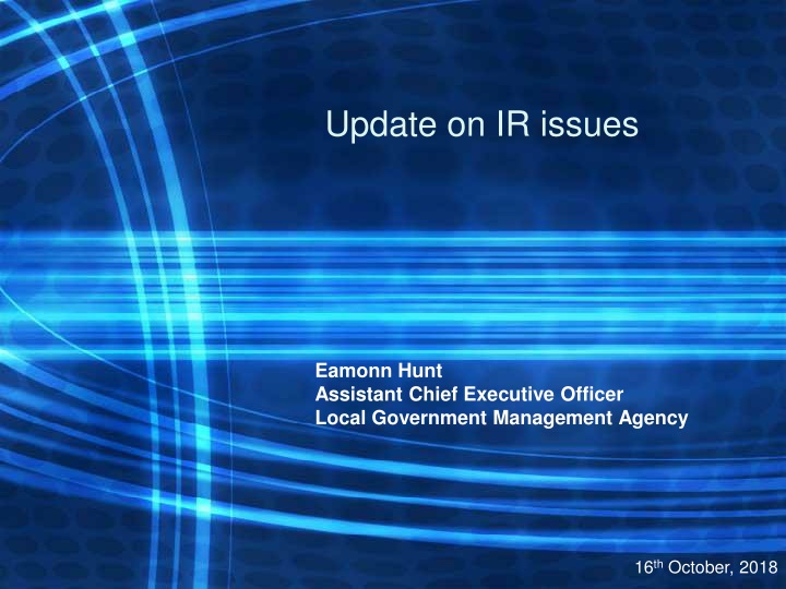 update on ir issues