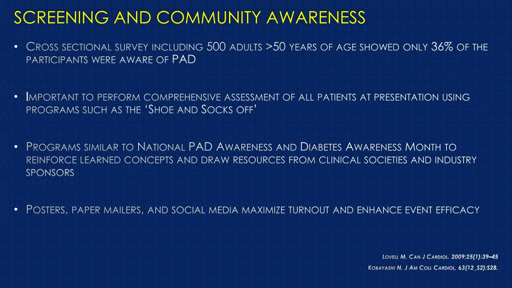 screening and community awareness
