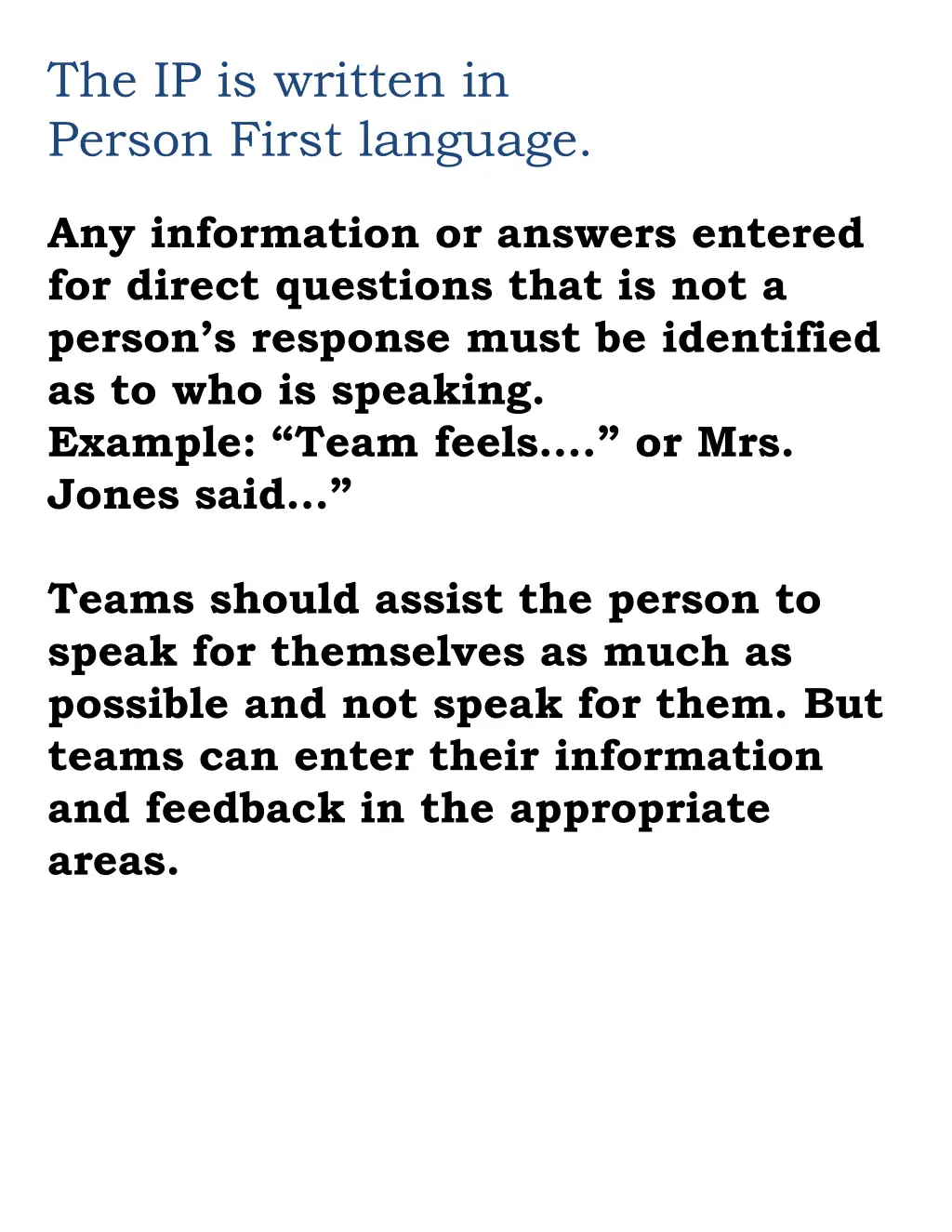 the ip is written in person first language