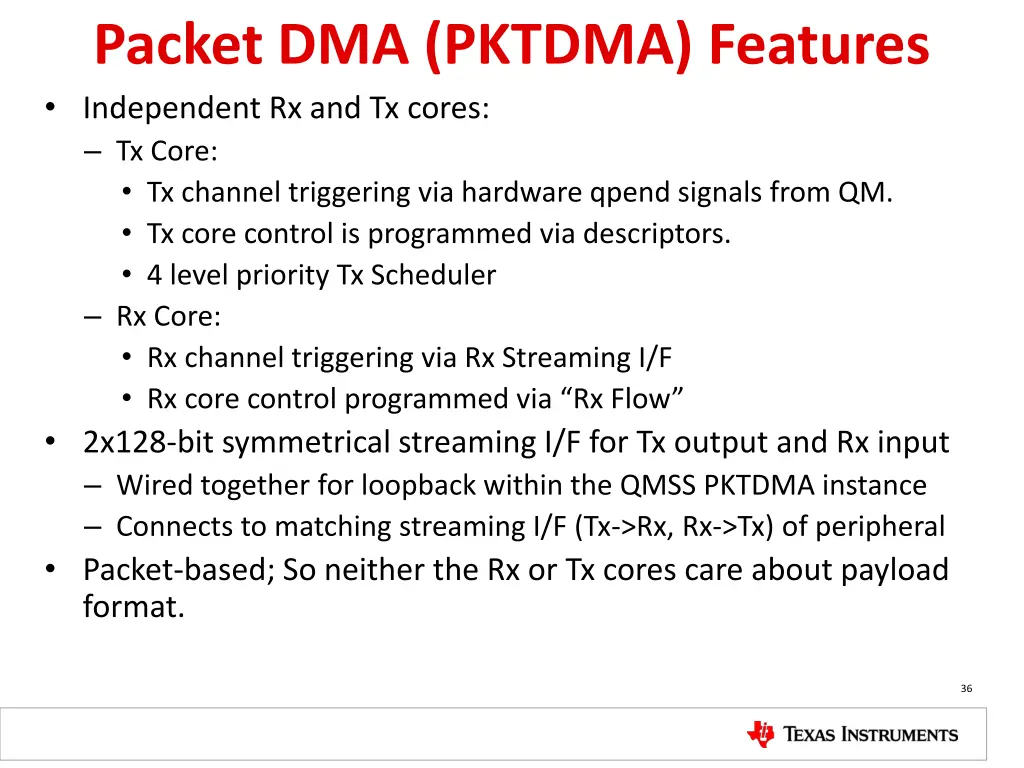 packet dma pktdma features independent
