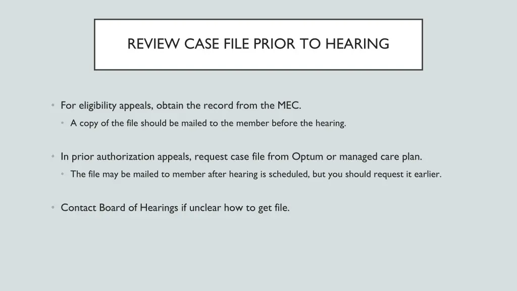 review case file prior to hearing