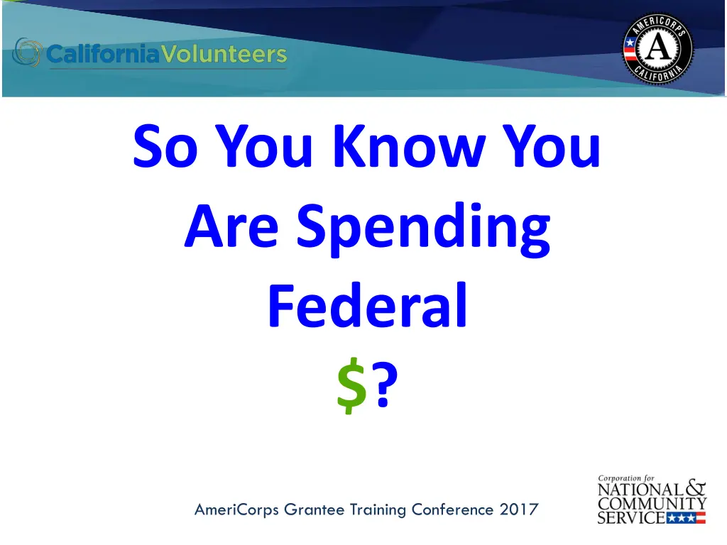 so you know you are spending federal