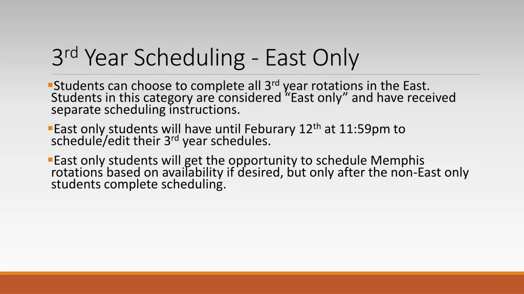 3 rd year scheduling east only students