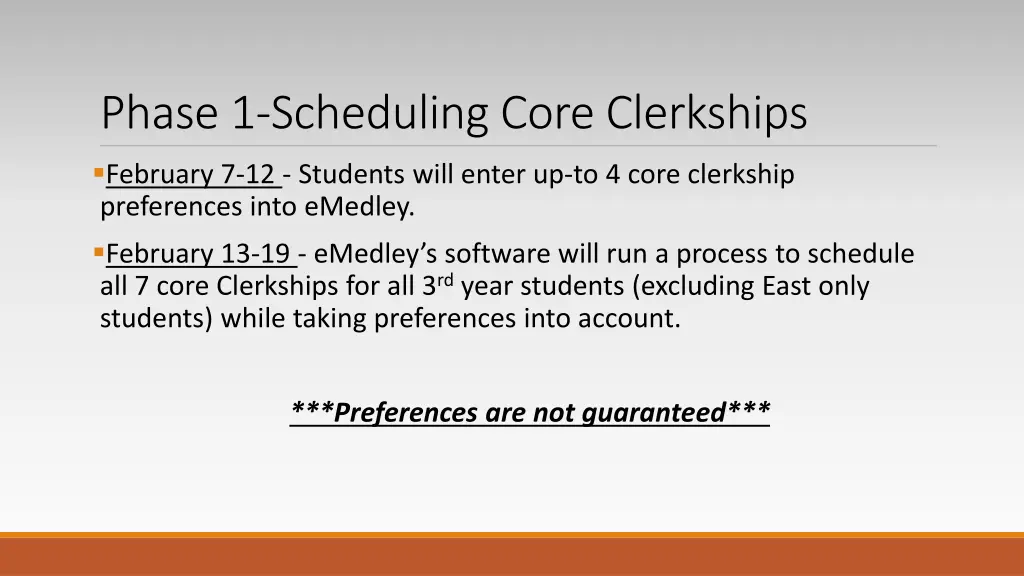 phase 1 scheduling core clerkships