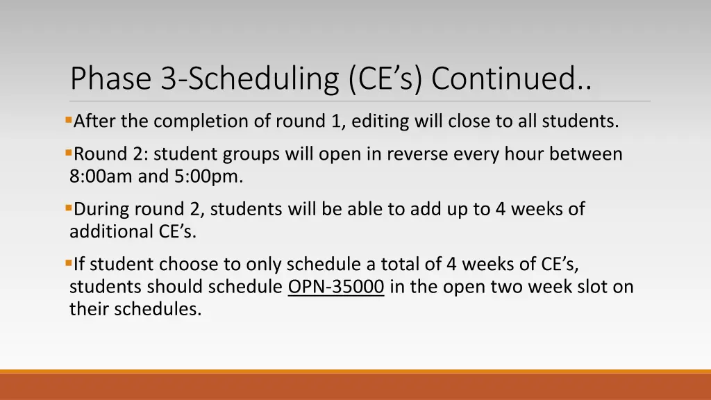 phase 3 scheduling ce s continued