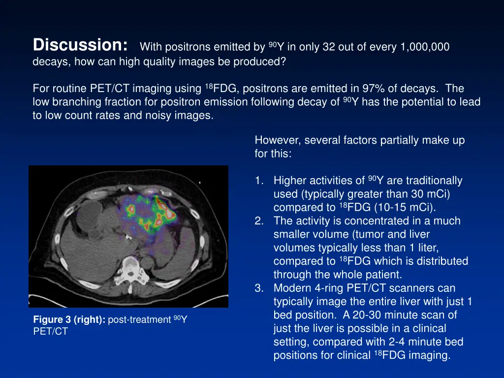 discussion with positrons emitted by 90 y in only