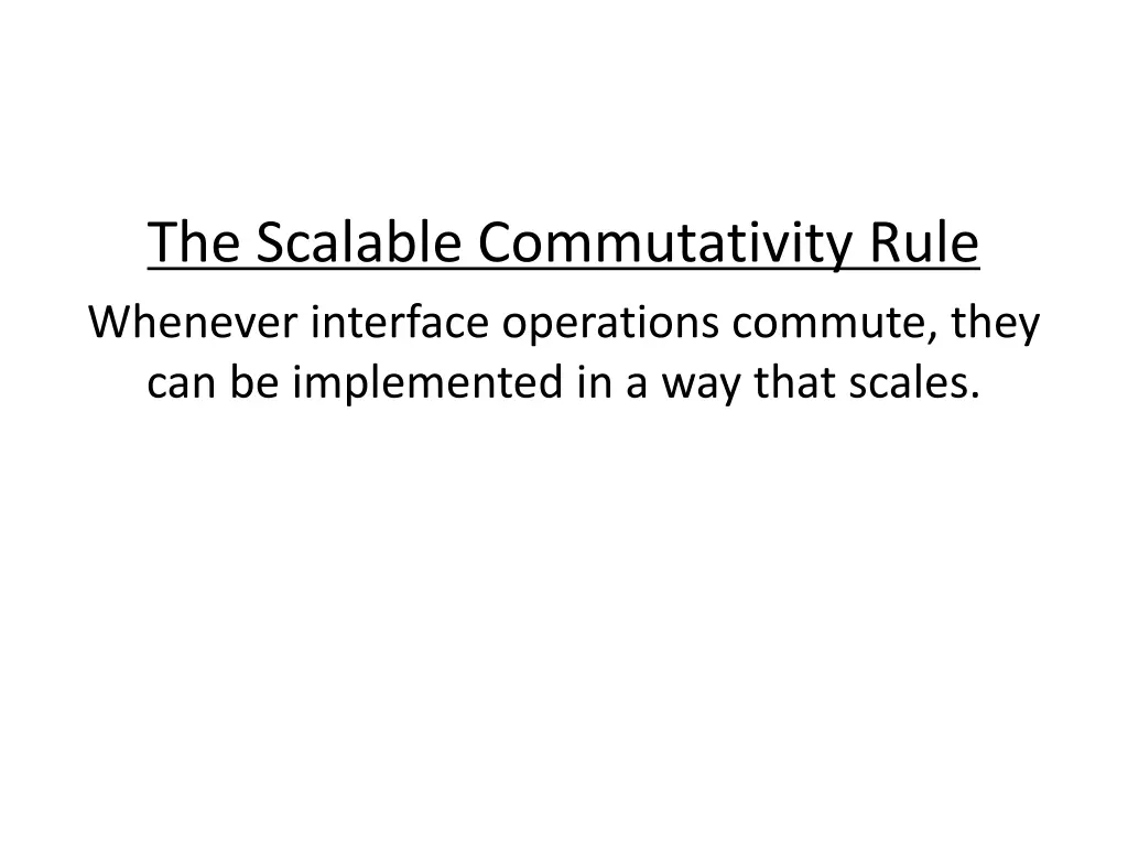 the scalable commutativity rule whenever