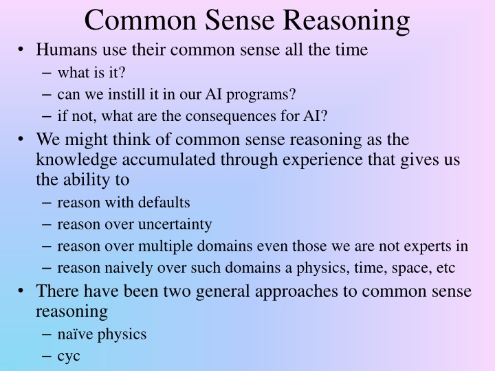 common sense reasoning humans use their common