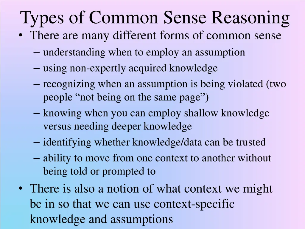 types of common sense reasoning there are many