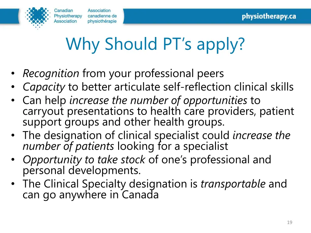 why should pt s apply