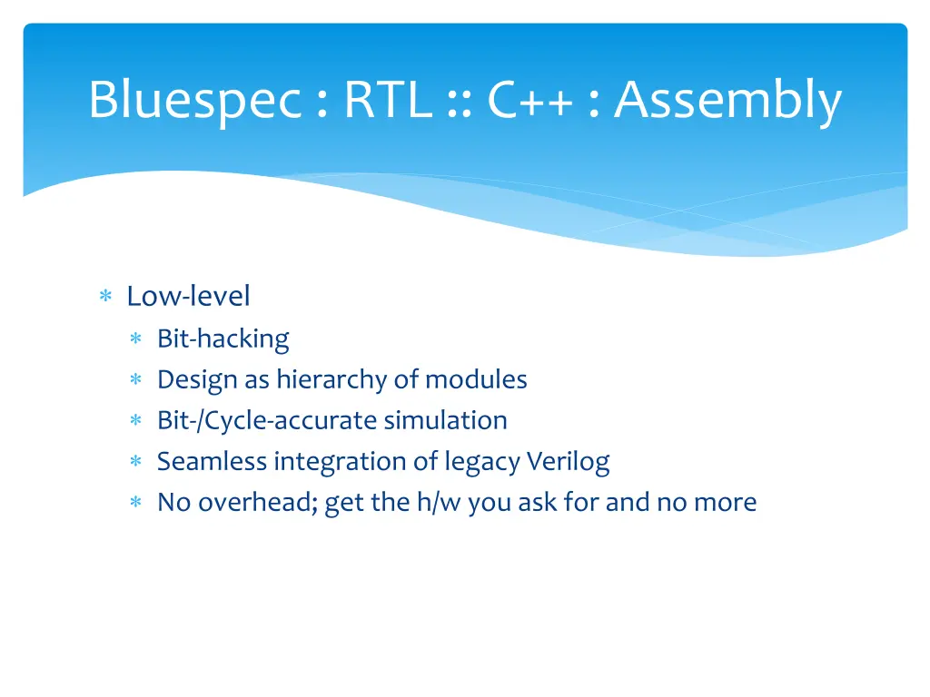 bluespec rtl c assembly