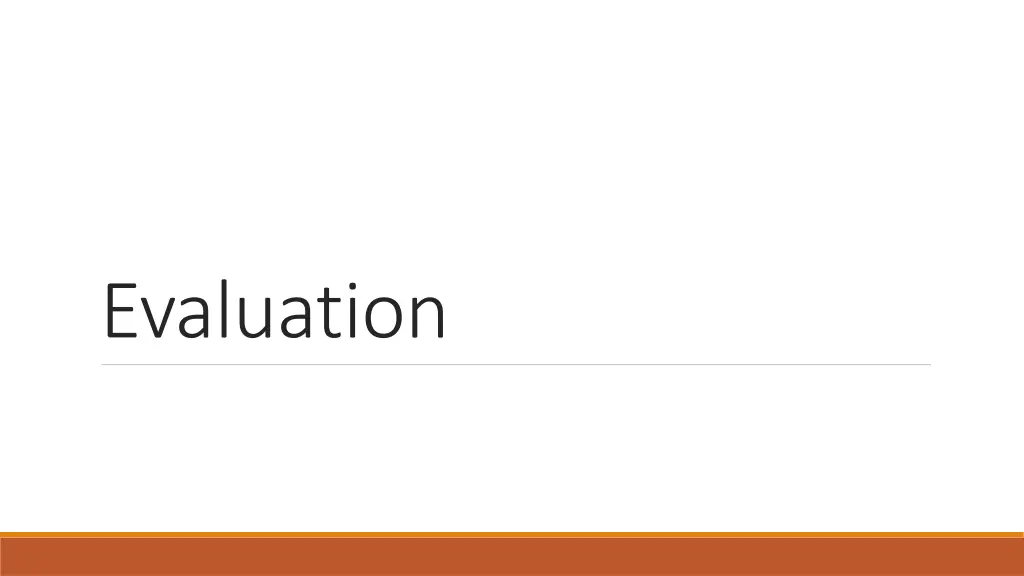 evaluation