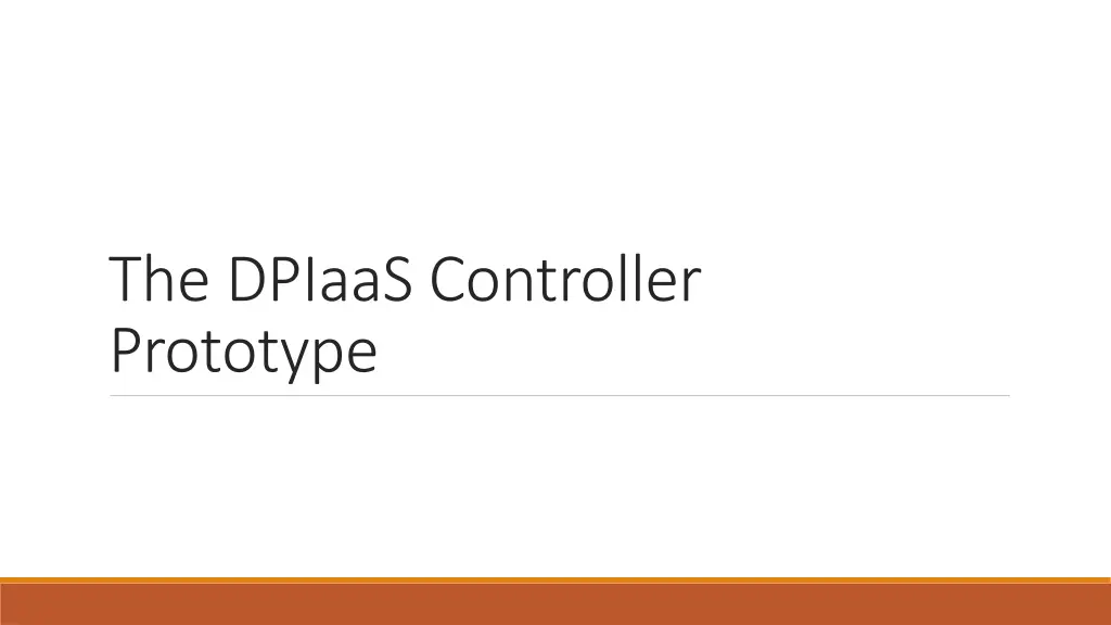 the dpiaas controller prototype 1
