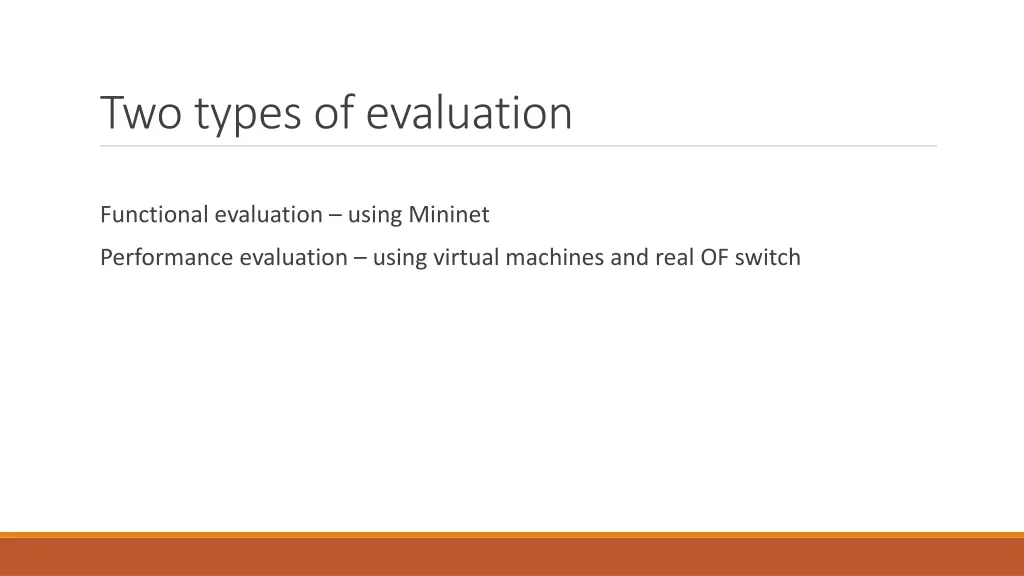 two types of evaluation