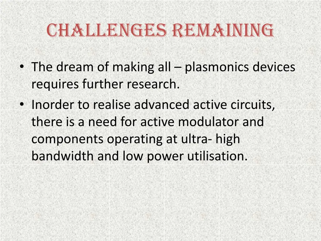 challenges remaining
