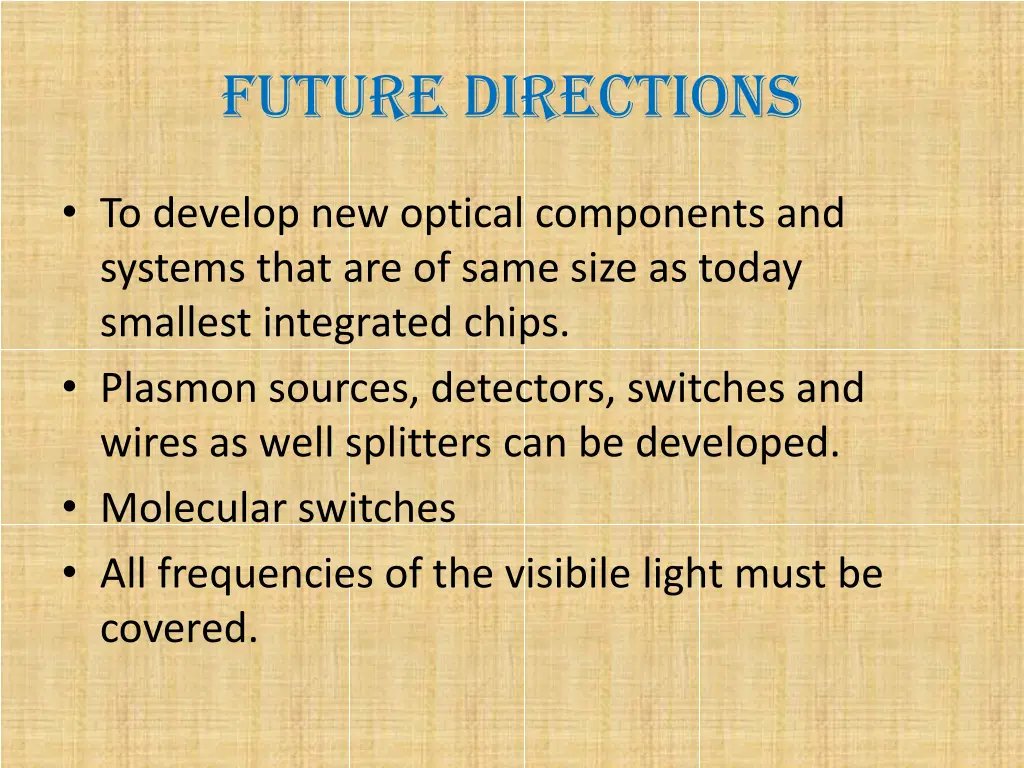 future directions