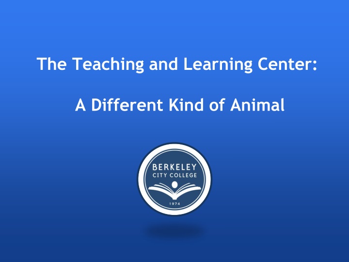 the teaching and learning center