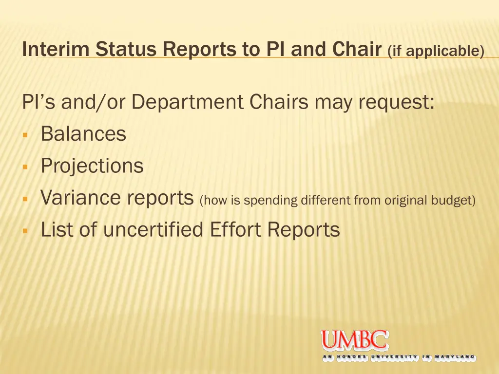 interim status reports to pi and chair